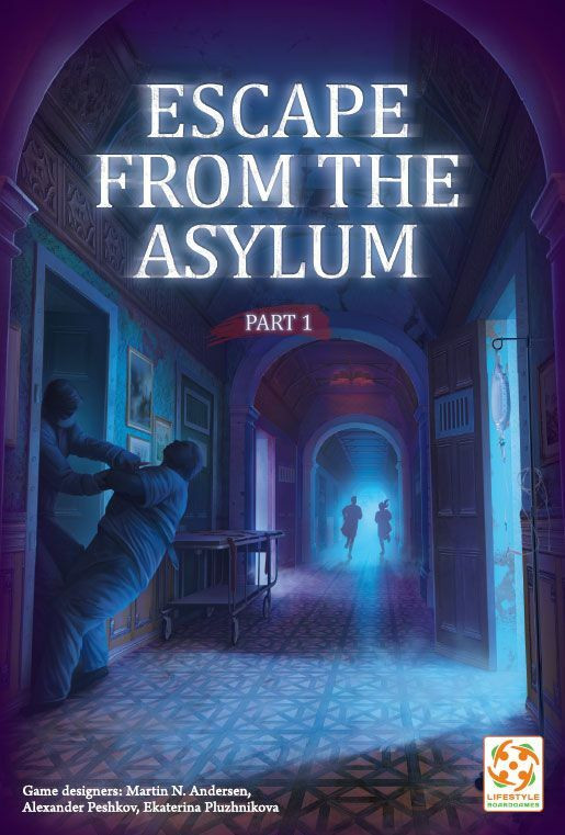 Escape from the Asylum : Parts 1 and 2