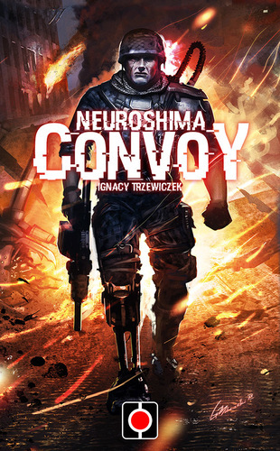 Neuroshima : Convoy