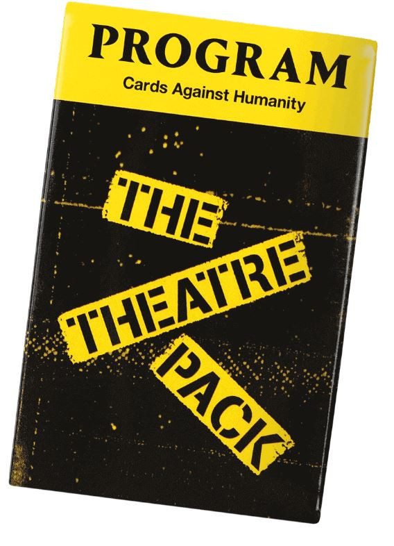 Cards Against Humanity : Theatre Pack