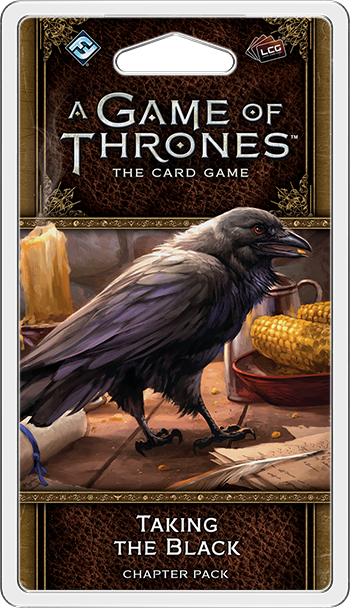 A Game of Thrones : The Card Game Second Edition - Taking the Black Chapter Pack