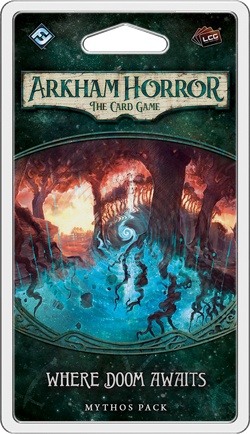 Arkham Horror : The Card Game - Where Doom Awaits Mythos Pack