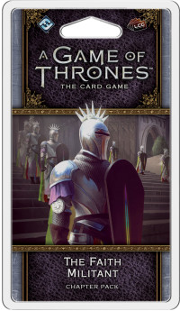 A Game of Thrones : The Card Game Second Edition - The Faith Militant Chapter Pack