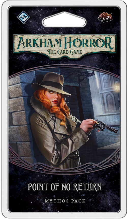 Arkham Horror : The Card Game - Point of No Return Mythos Pack