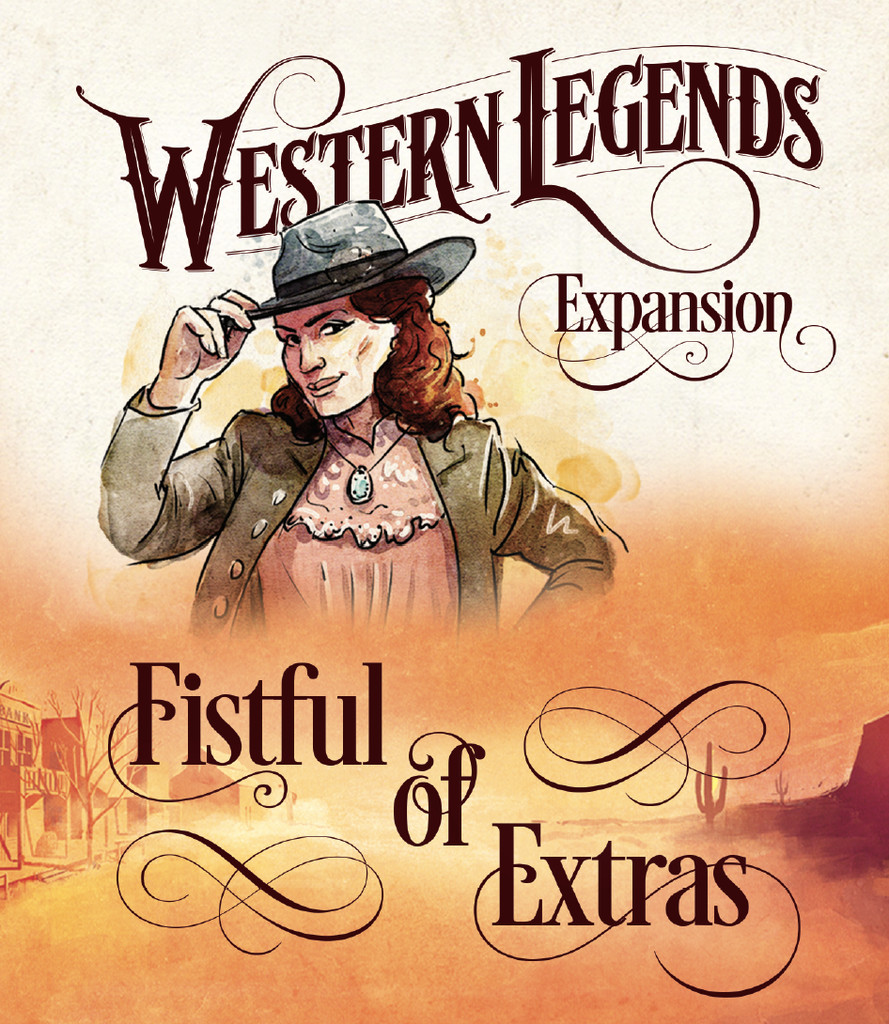 Western Legends : Fistful of Extras Expansion