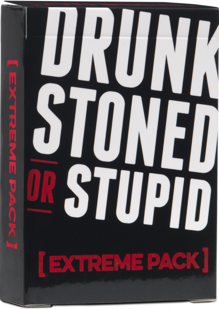 Drunk Stoned or Stupid : Extreme Pack