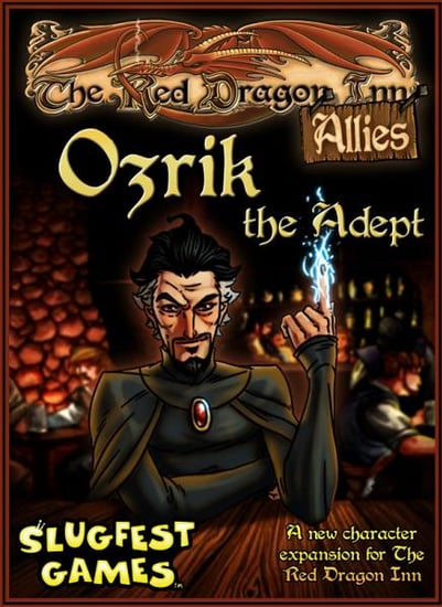 The Red Dragon Inn : Allies - Ozrik the Adept Expansion