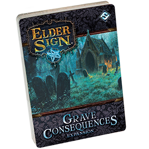 Elder Sign : Grave Consequences