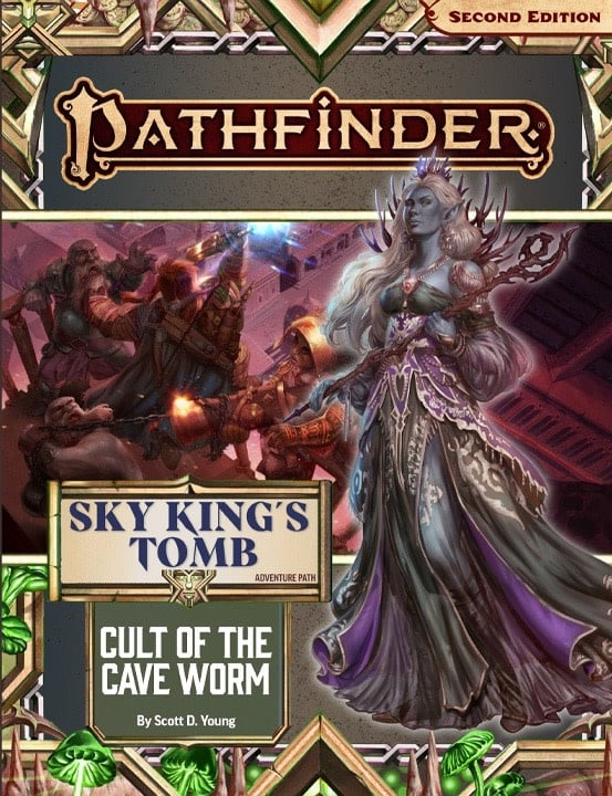 Pathfinder Second Edition : Adventure Path - Sky King’s Tomb #2 Cult of the Cave Worm