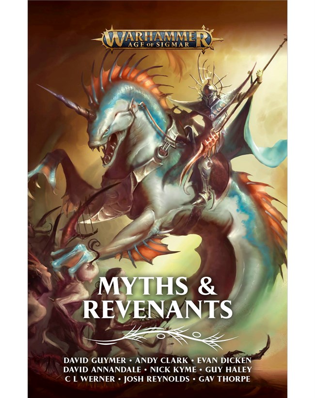 Black Library : Myths and Revenants - A Warhammer Age of Sigmar anthology