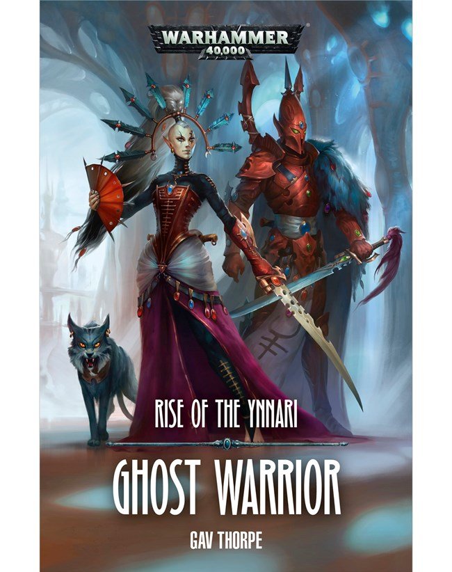 Black Library : Ghost Warrior - Rise of the Ynnari Book 1