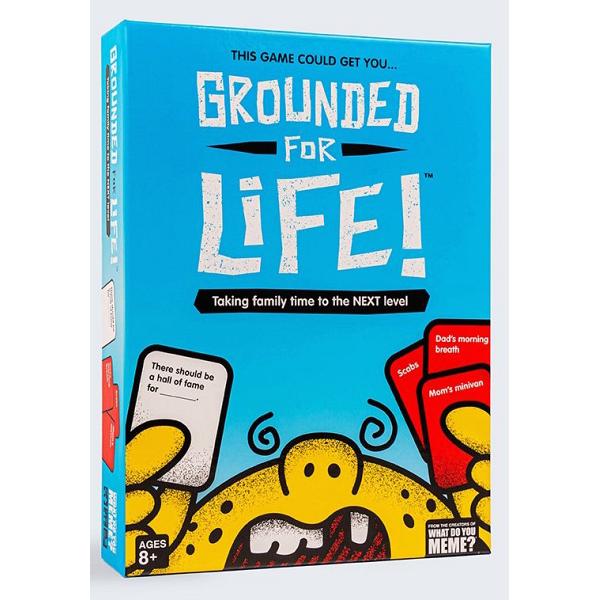 Grounded For Life