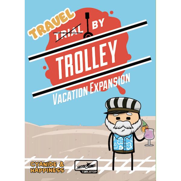 Cyanide and Happines : Trial by Trolley - Vacation Expansion