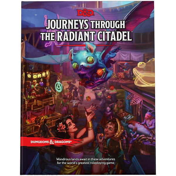 Dungeons and Dragons : Journeys Through the Radiant Citadel Hardcover