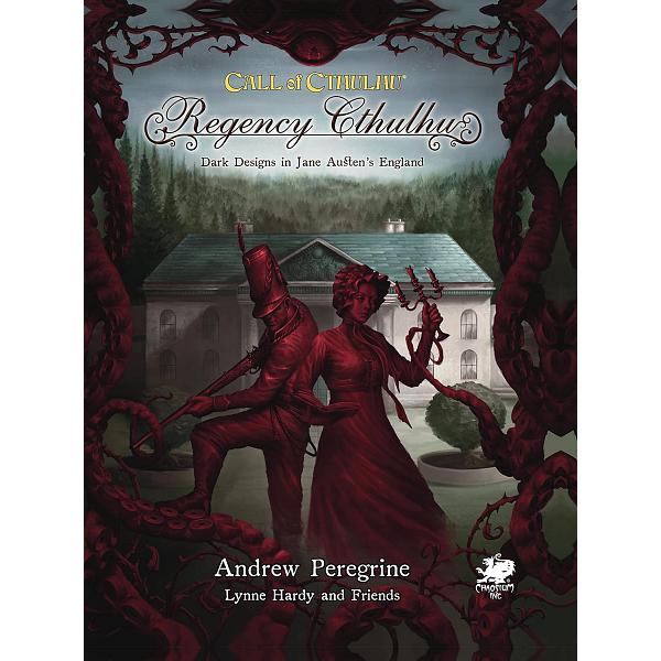 Call of Cthulhu Role Playing Game : Regency Cthulhu - Dark Designs in Jane Austen's England Hardcover