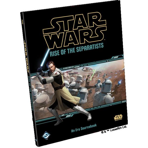 Star Wars : Role Playing Game - Rise of the Separatists