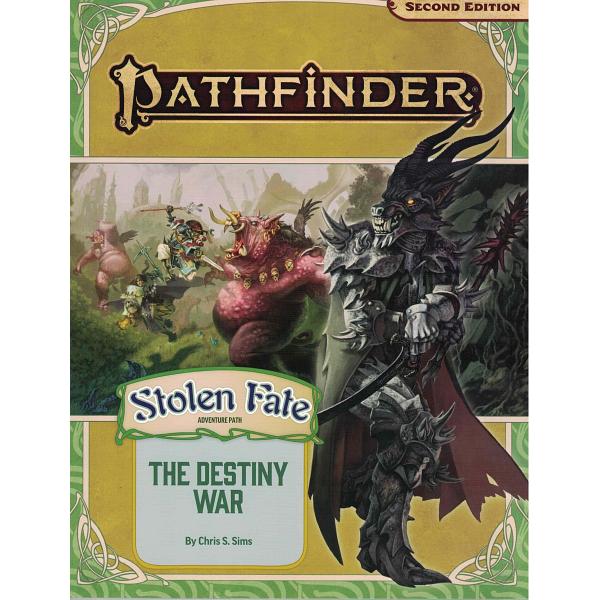 Pathfinder Second Edition : Adventure Path - Stolen Fate #2 The Destiny War