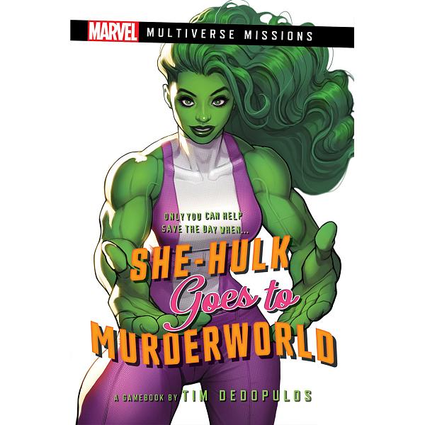 Marvel Multiverse Missions : She-Hulk Goes to Murderworld