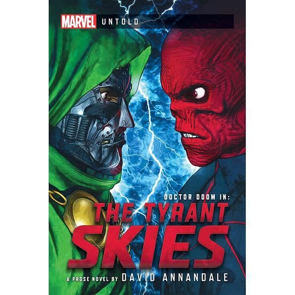 Marvel Untold : The Tyrant Skies