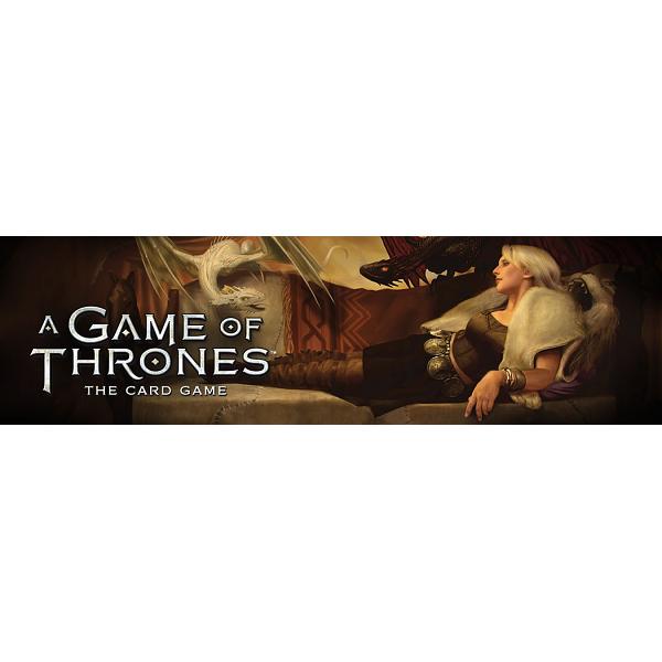 A Game of Thrones : The Card Game Second Edition