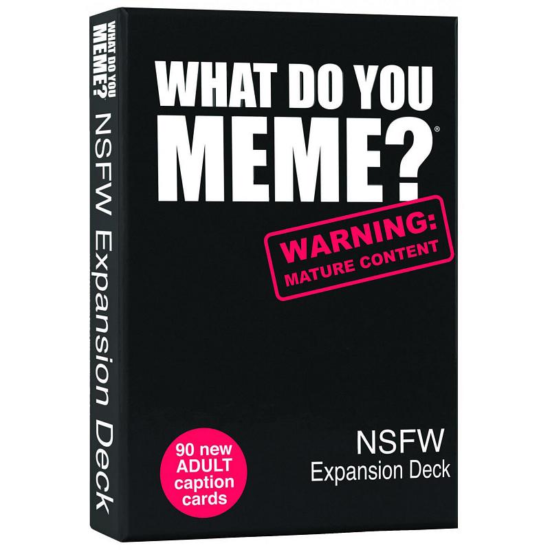 What Do You Meme? : NSFW Expansion Deck