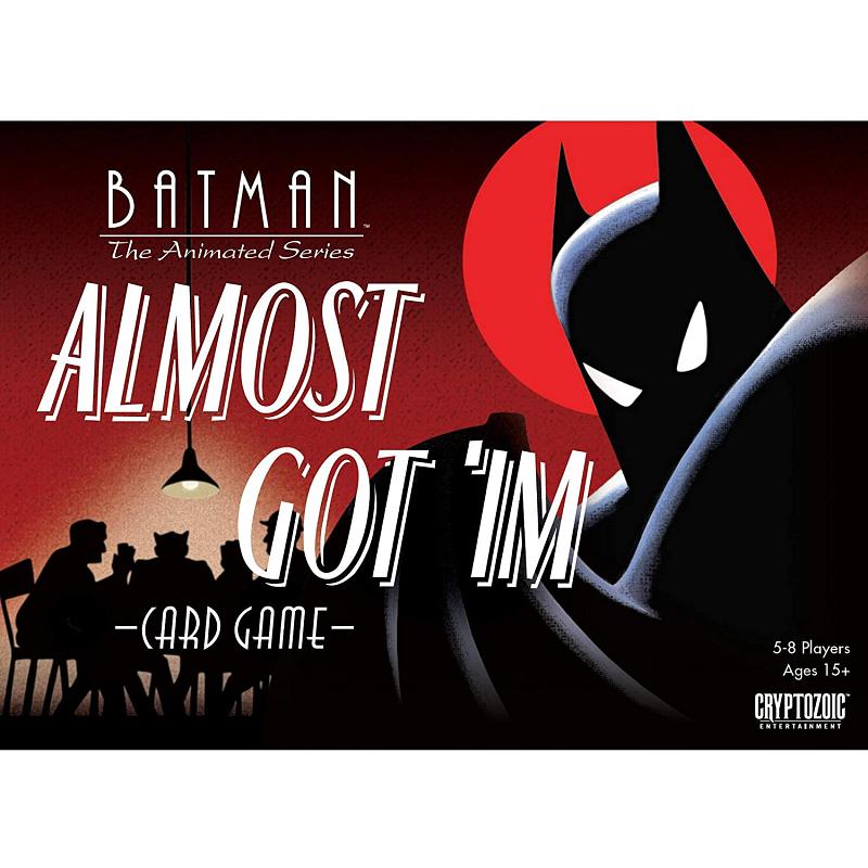 Batman Almost Got Im Card Game