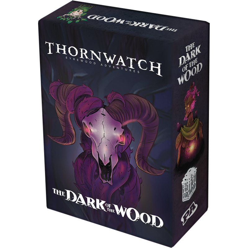 Thornwatch Eyrewood Adventures : Dark of the Wood