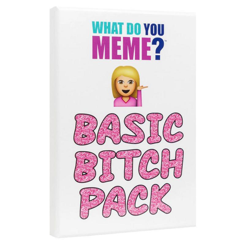 What Do You Meme? : Basic Bitch Pack