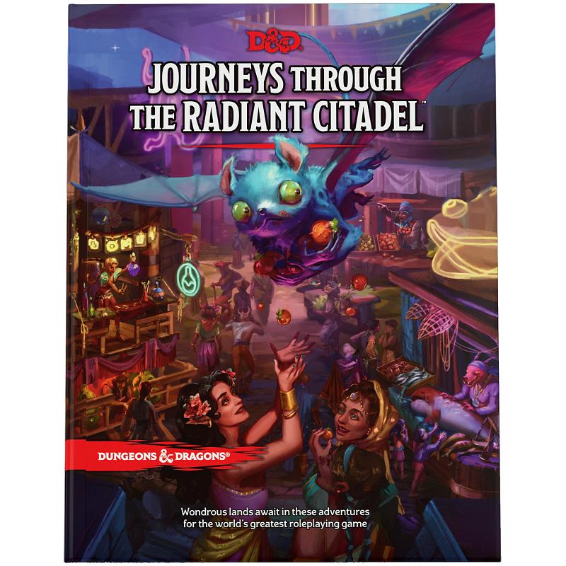 Dungeons and Dragons : Journeys Through the Radiant Citadel Hardcover