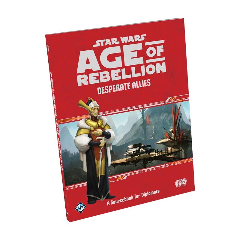 Star Wars : Role Playing Game - Age of Rebellion Desperate Allies