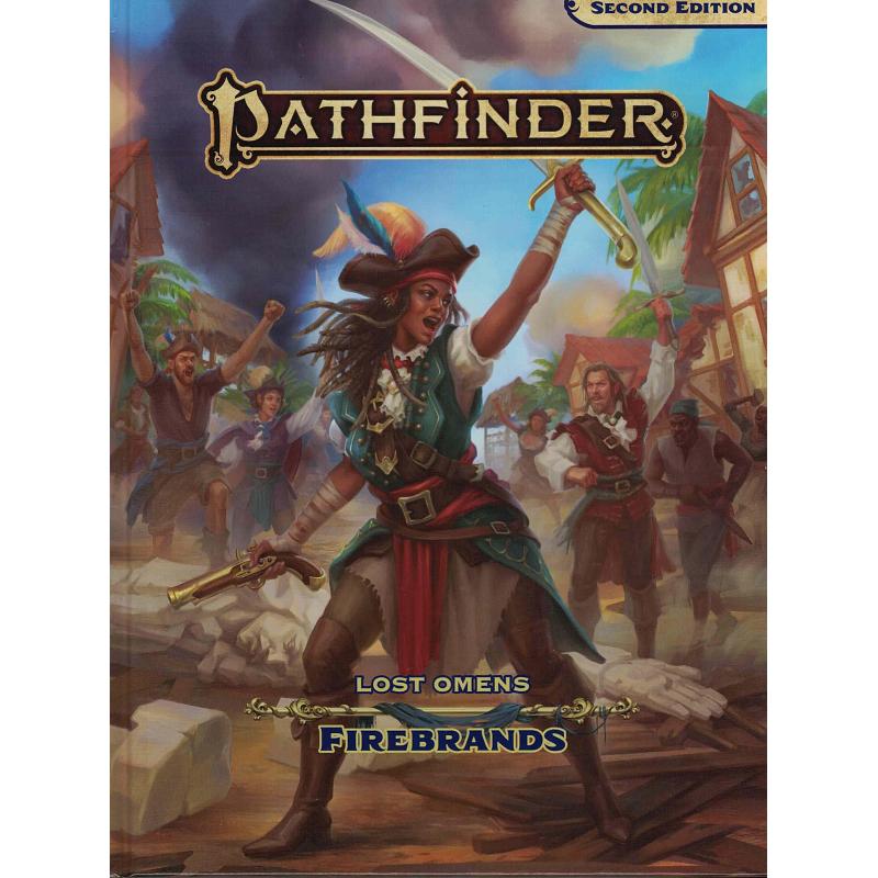 Pathfinder Second Edition : Setting - Lost Omens Firebrands Hardcover