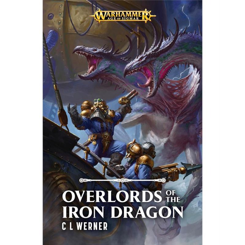 Black Library : Overlords of the Iron Dragon - A Warhammer Age of Sigmar novel