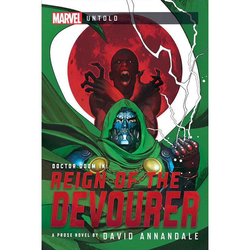 Marvel Untold : Reign of the Devourer