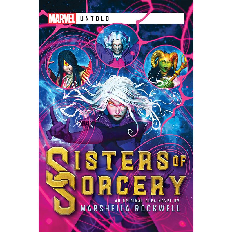 Marvel Untold : Sisters of Sorcery