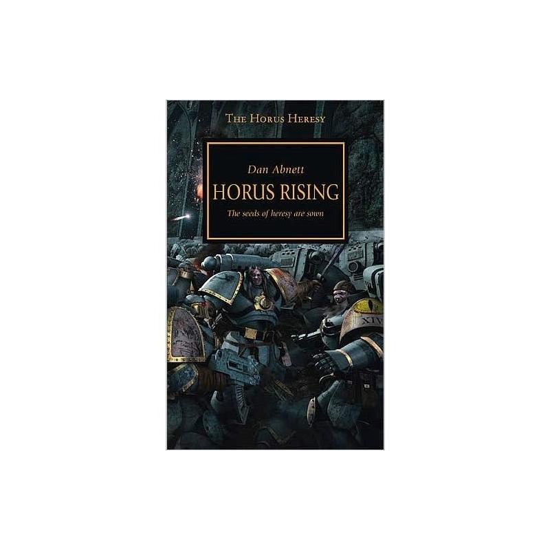 Black Library : Horus Rising - Book 1 A Horus Heresy novel